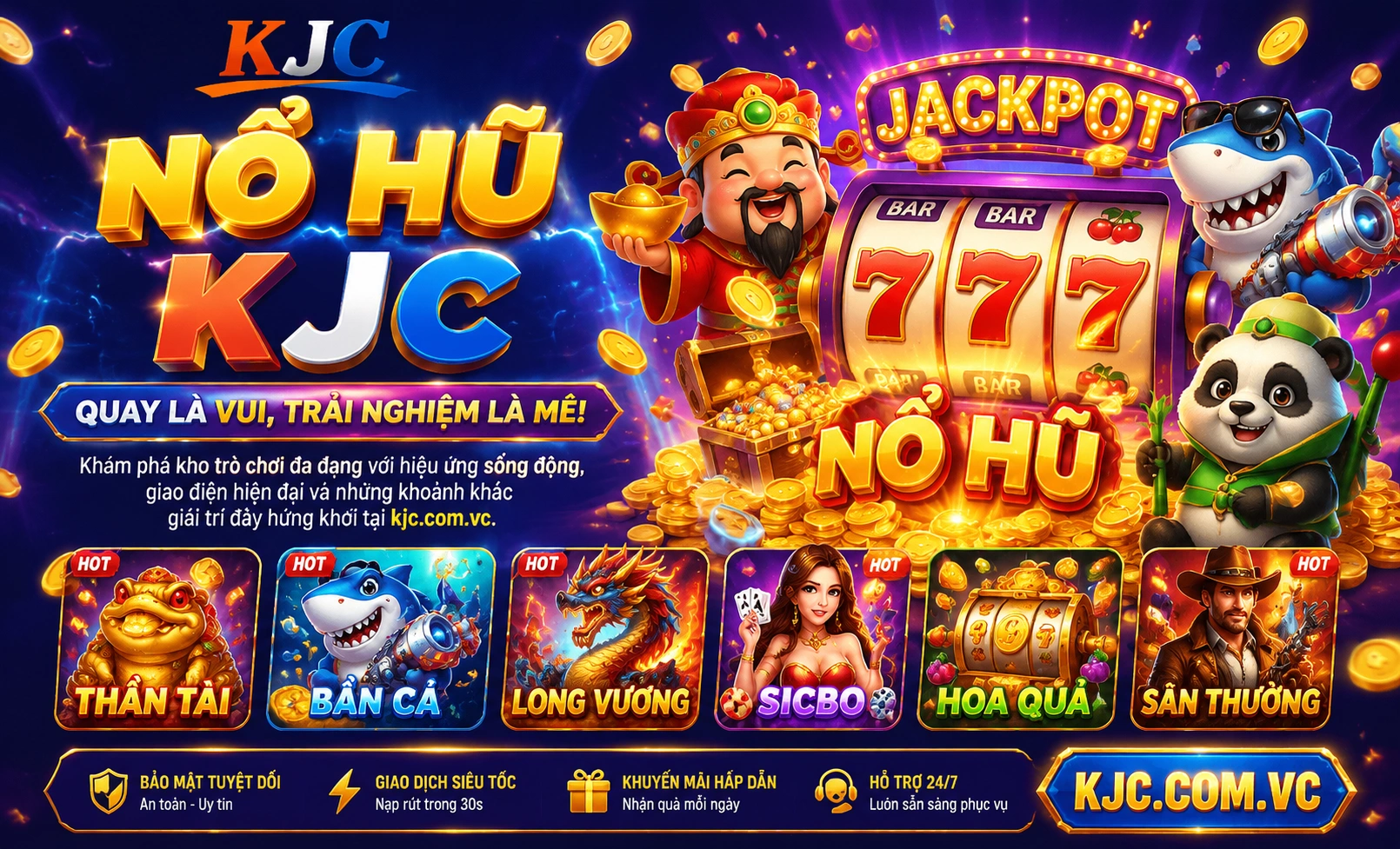 Sảnh KJC nổ hũ 1
