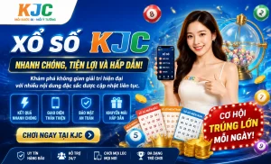 kjc Xổ Số tra cứu kết quả nhanh